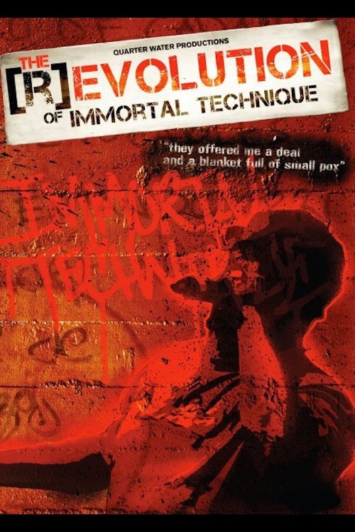 The (R)evolution of Immortal Technique Poster