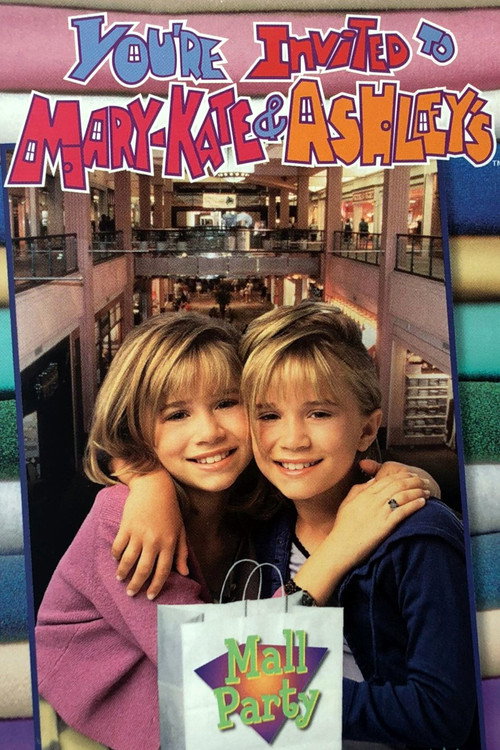 You're Invited to Mary-Kate and Ashley's Mall Party Poster