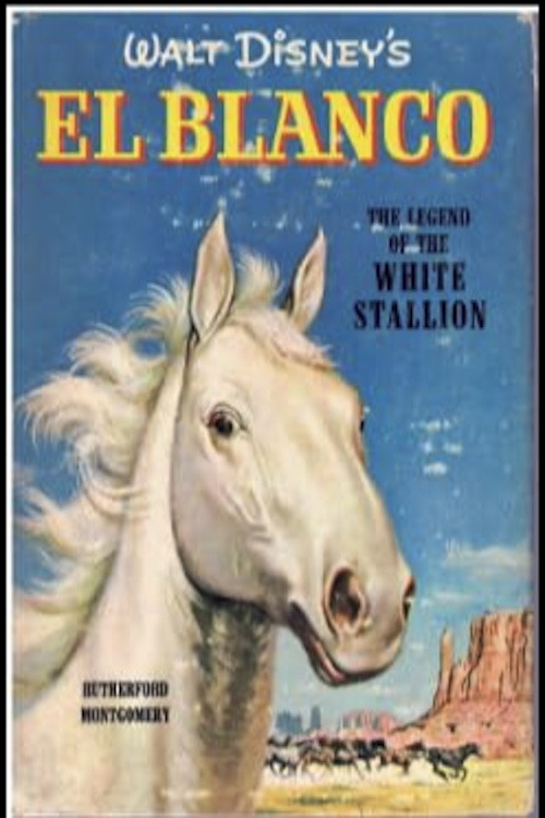 The Legend of El Blanco Poster