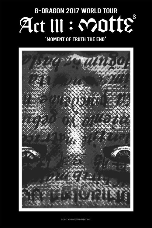 Kwon Ji Yong (권지용) Act III: Motte Poster