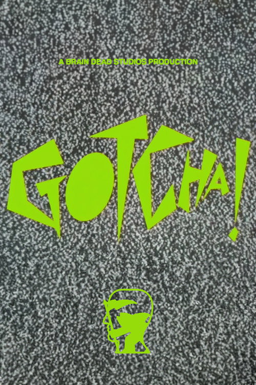 Gotcha! Poster
