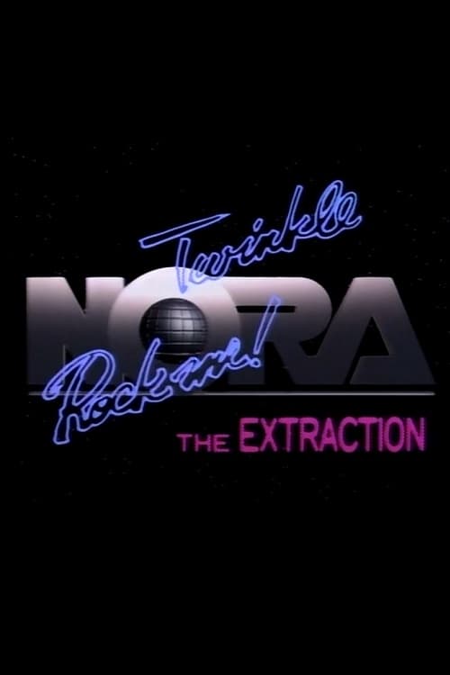 Twinkle NORA Rock Me - The Extraction Poster