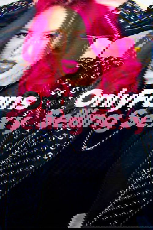 OnlyFans: Selling Sexy Poster