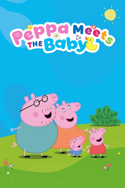 Peppa Meets the Baby Cinema Experience Poster