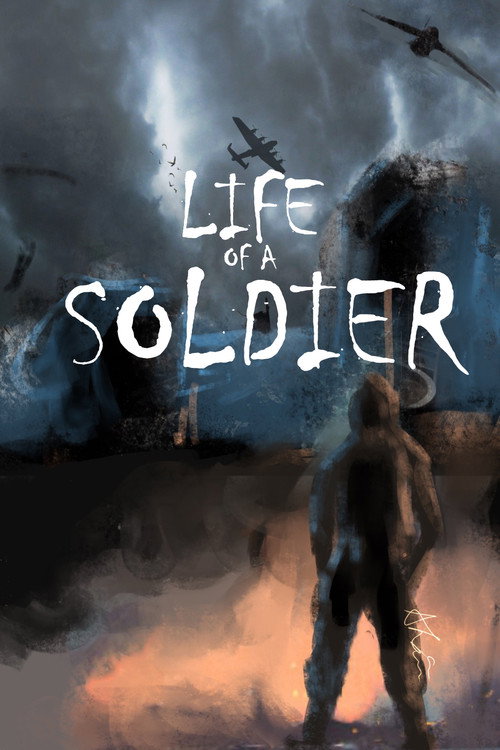 Life Of A Soldier Poster