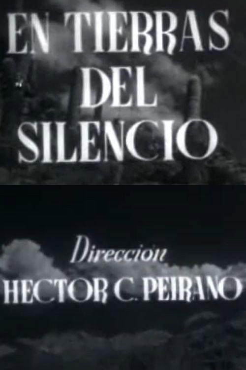 En tierras del silencio Poster