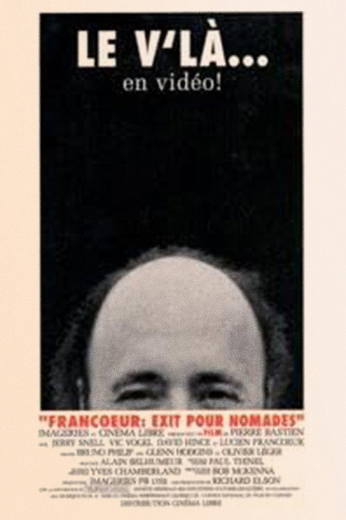 Francoeur: Exit pour nomades Poster