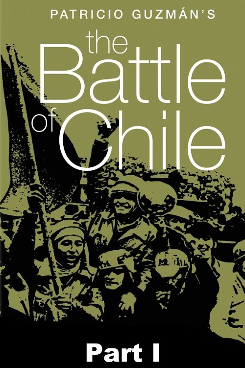 The Battle of Chile: Part I Poster