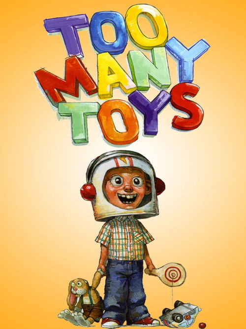 Too Many Toys Poster