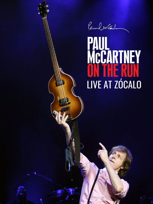 Paul McCartney Live at Zócalo Poster