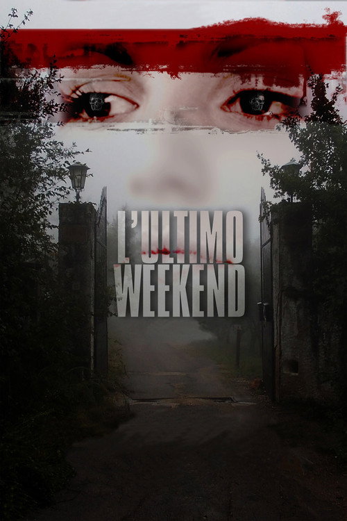 L'ultimo weekend Poster