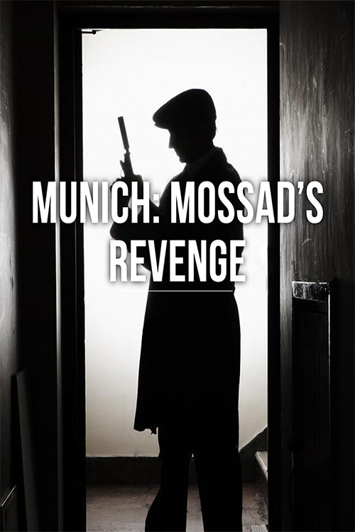 Munich: Mossad's Revenge Poster