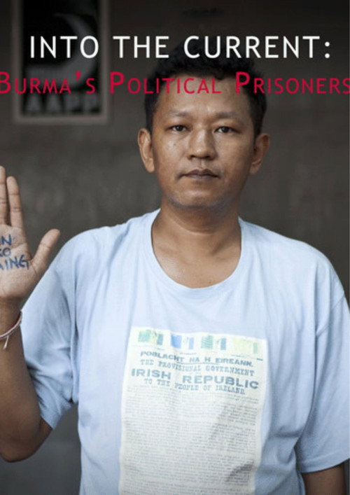 Into the Current: Burma's Political Prisoners Poster