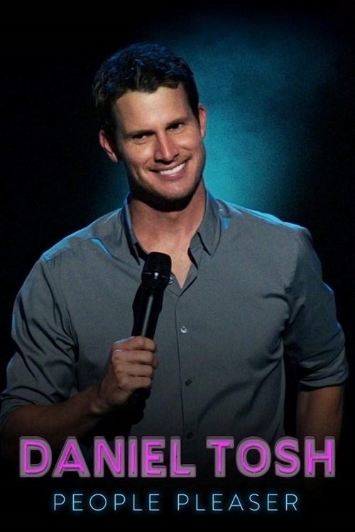 Daniel Tosh: People Pleaser Poster