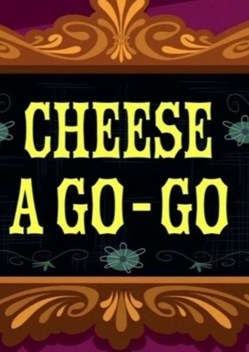 CN Invaded Part 1: Cheese A-Go-Go Poster