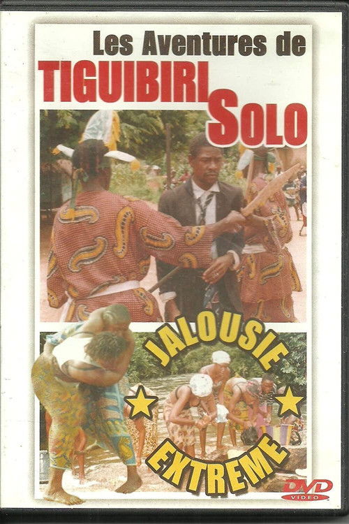 The Adventures of Tiguibiri Solo: Extreme Jealousy Poster
