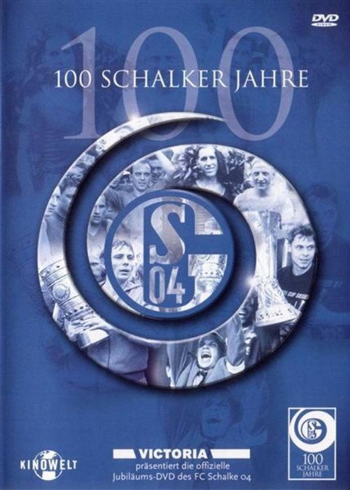 100 Schalker Jahre Poster