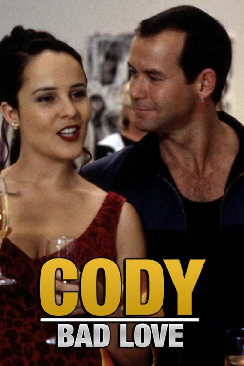 Cody: Bad Love Poster