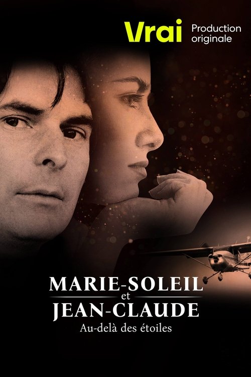 Marie-Soleil et Jean-Claude: au-delà des étoiles Poster