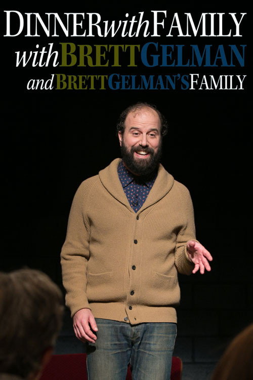 Dinner with Family with Brett Gelman and Brett Gelman's Family Poster