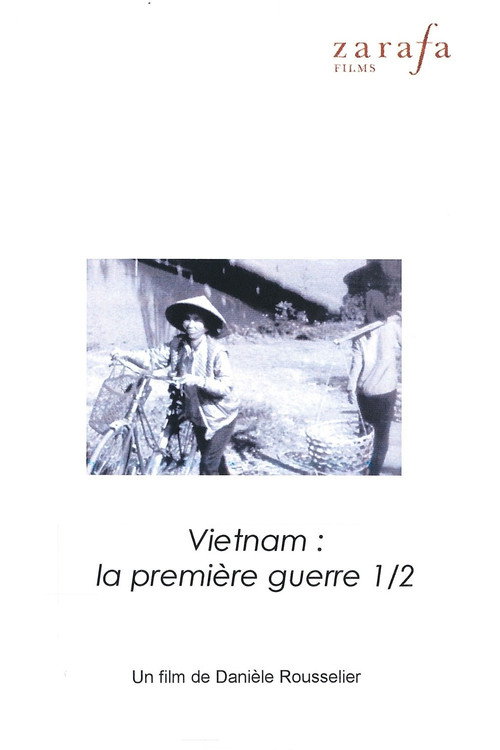 Viêt Nam, la première guerre. 1ère partie : Doc lap Poster