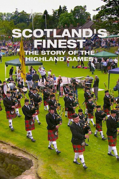 Scotland's Finest: The Story of the Highland Games Poster