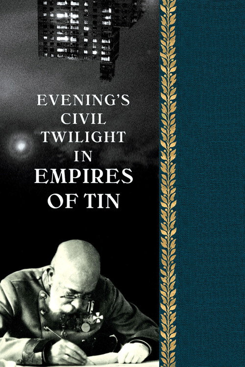 Evening's Civil Twilight in Empires of Tin Poster