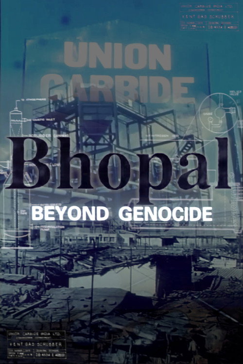 Bhopal: Beyond Genocide Poster
