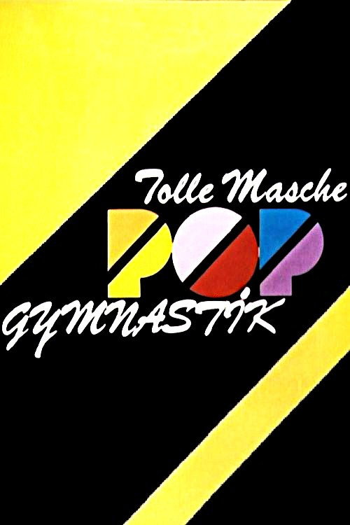 Tolle Masche - Popgymnastik Poster