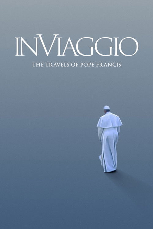 In Viaggio: The Travels of Pope Francis Poster