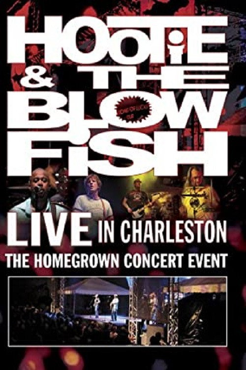 Hootie & the Blowfish - Live in Charleston Poster