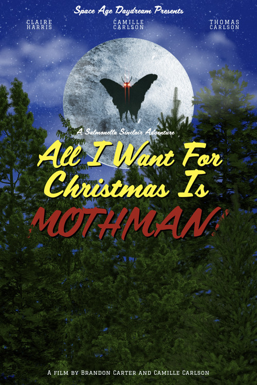 All I Want for Christmas is Mothman! Poster