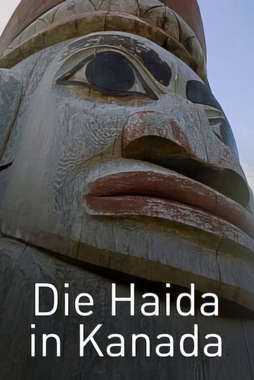 The Haida in Canada Poster