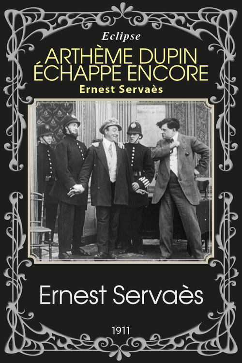 Artheme Dupin Escapes Again Poster