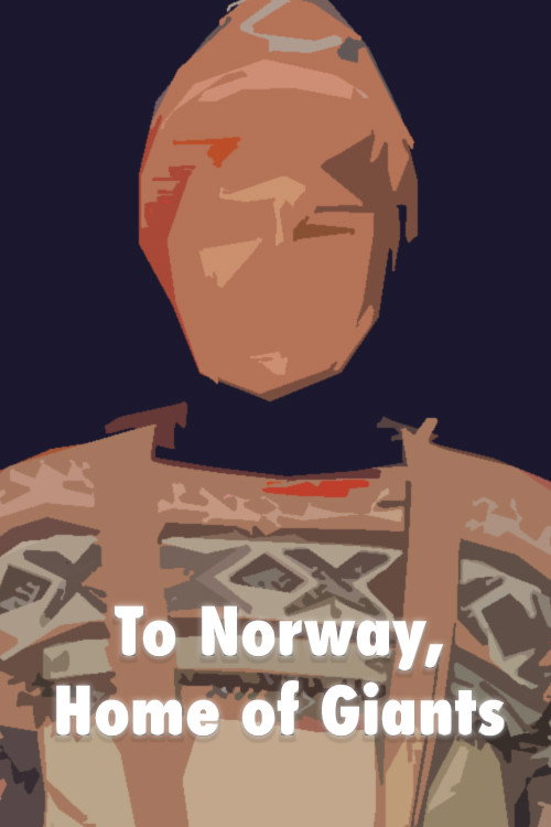 ...To Norway, Home of Giants! Poster