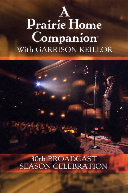 A Prairie Home Companion 30th Broadcast Season Celebration Poster