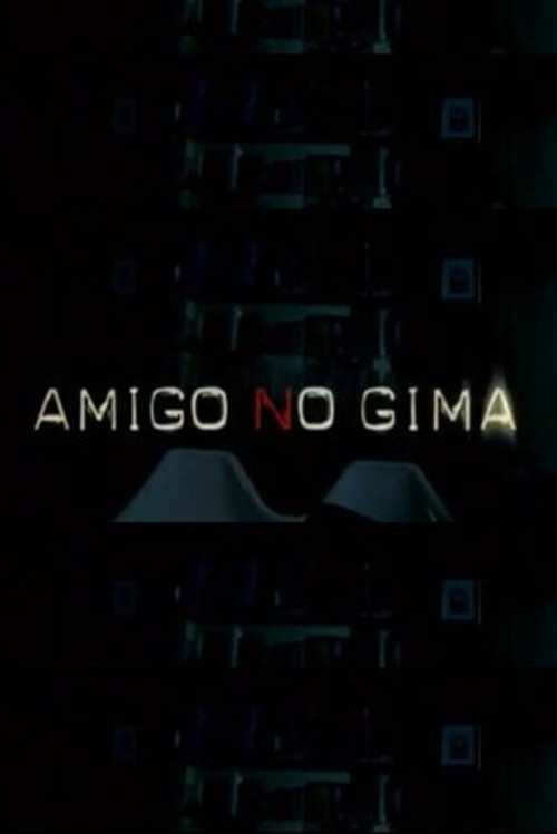 Amigo, no gima Poster