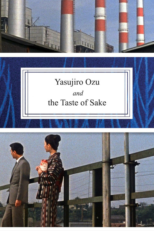 Yasujiro Ozu and the Taste of Sake Poster