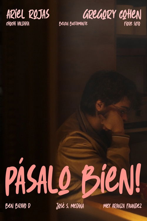 ¡PÁSALO BIEN! Poster