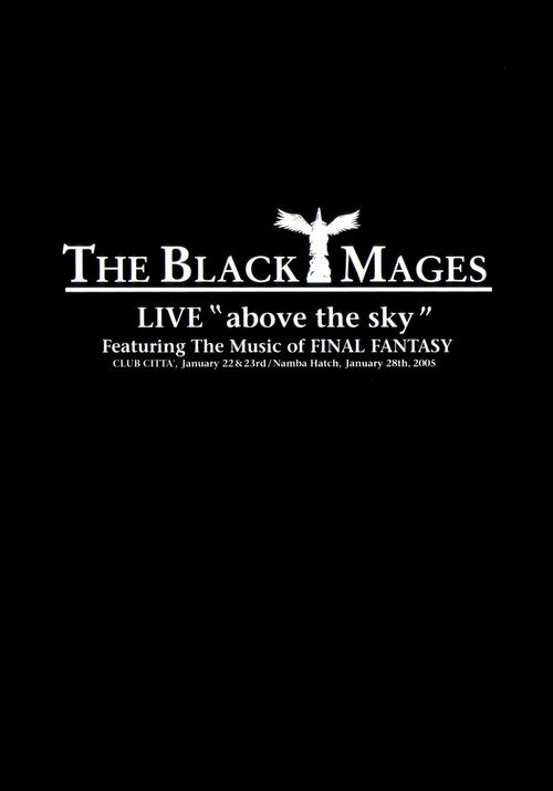 THE BLACK MAGES LIVE "Above the Sky" Poster