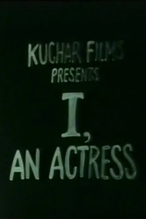 I, an Actress Poster
