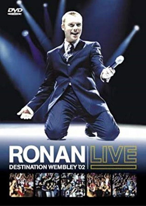 Ronan Keating: Live - Destination Wembley '02 Poster
