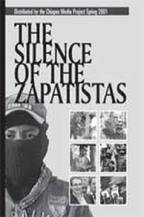 The Silence of the Zapatistas Poster
