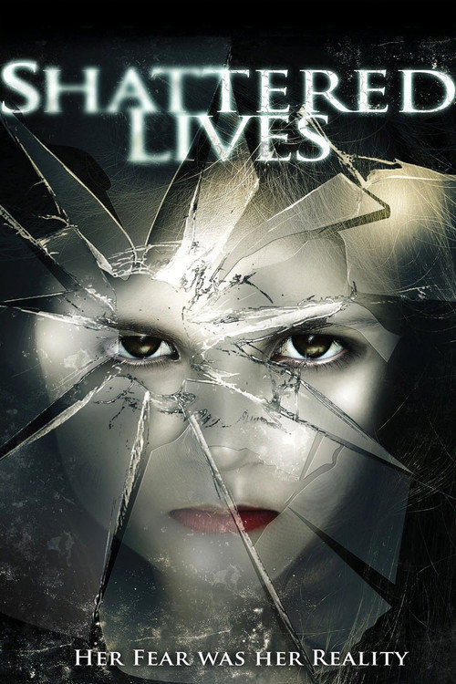 Shattered Lives Poster