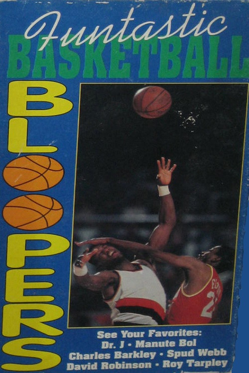 Funtastic Basketball Bloopers Poster
