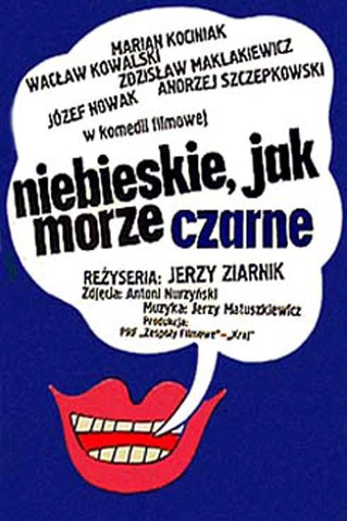Niebieskie jak Morze Czarne Poster