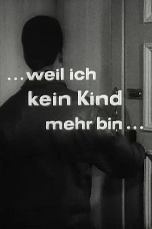 Weil ich kein Kind mehr bin Poster