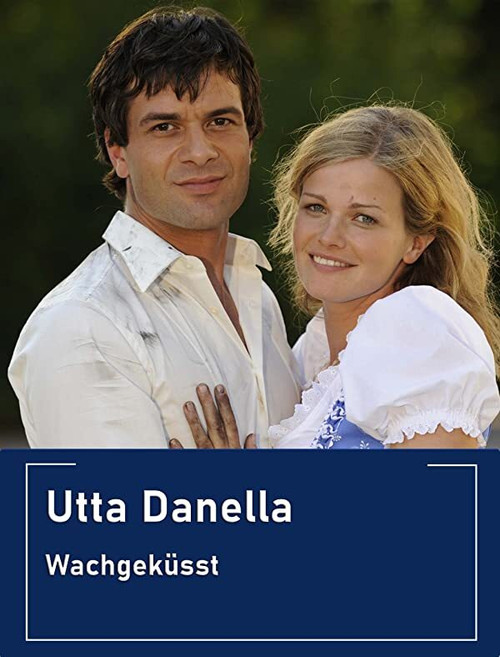 Utta Danella - Wachgeküsst Poster