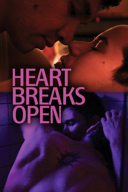 Heart Breaks Open Poster