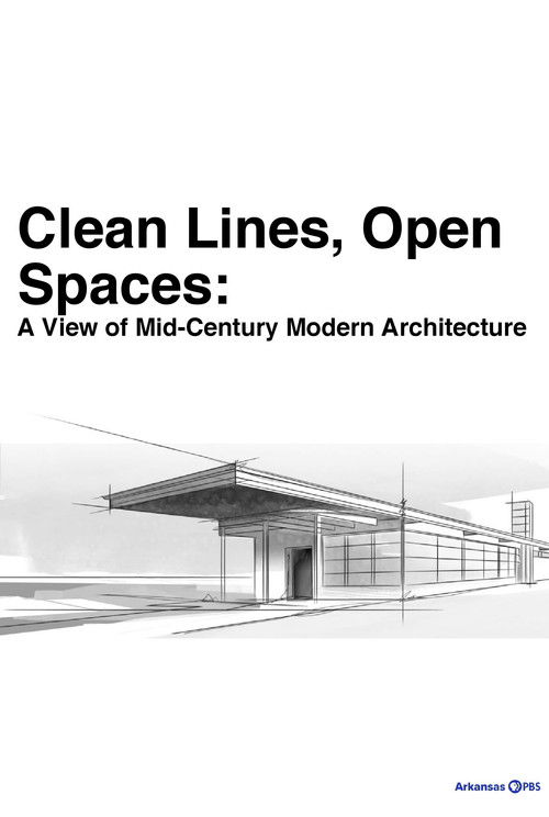 Clean Lines, Open Spaces: A View of Mid-Century Modern Architecture Poster